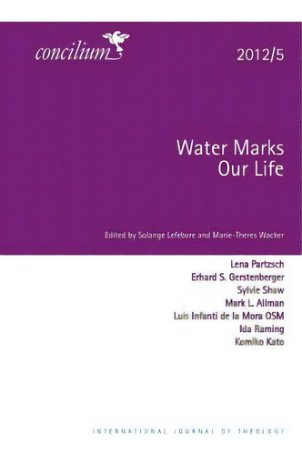 Concilium 2012/5: Water Marks Our Lives, De Lefebvre, Solange. Editorial Scm Pr, Tapa Blanda En Inglés