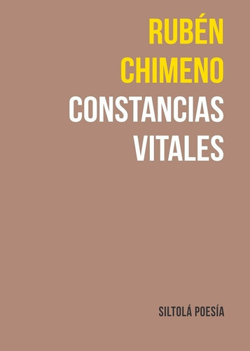 Constancias Vitales, De Chimeno Fernandez, Ruben., Vol. 1. Editorial Ediciones De La Isla De Siltola, S.l., Tapa Blanda En Español