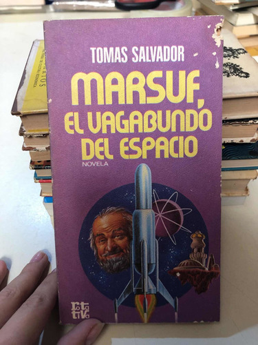 Marsuf, El Vagabundo Del Espacio - Tomas Salvador