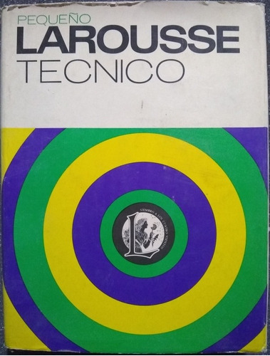 Diccionario Larousse Técnico. Pasta Dura, 1056 Páginas