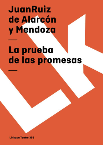 Libro: La Prueba De Las Promesas (teatro) (spanish Edition)