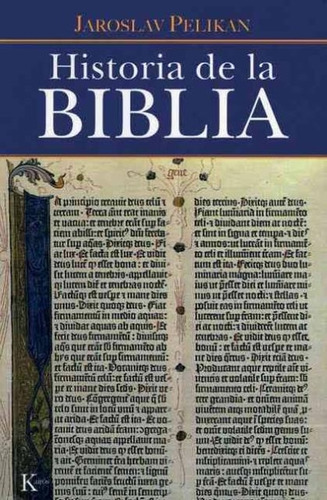 Historia De La Biblia - Jaroslav Pelikan