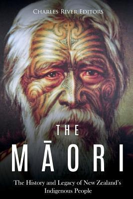 Libro The Maori : The History And Legacy Of New Zealand's...