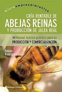 Abejas Reinas Cria Rentable De - Continente