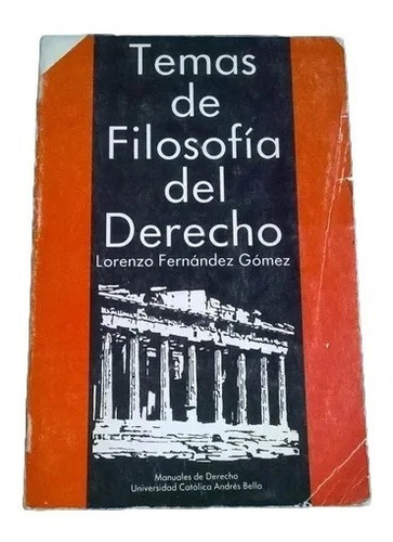 Temas De  Filosofia Del Derecho Lorenzo Fernandez D7 D3 C6 C