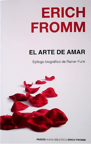 Erich Fromm - El Arte De Amar Oferta!!!