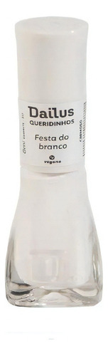 Esmalte Queridinhos Cremoso - Festa Do Branco - Dailus