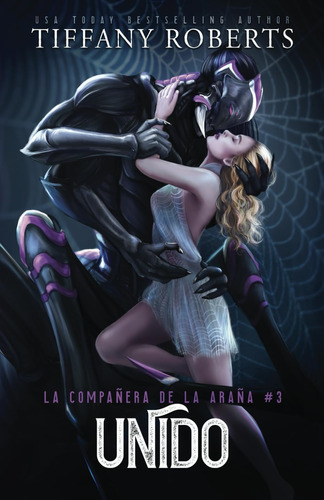 Libro:  Unido (la Compañera De La Araña) (spanish Edition)