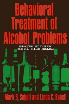 Libro Behavioral Treatment Of Alcohol Problems : Individu...