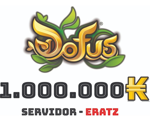 Kamas Servidor Eratz - Dofus Retro 1.31