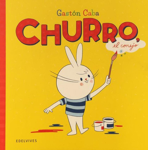 Churro El Conejo - Gaston Caba