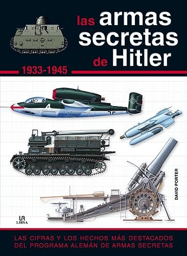 Libro Armas Secretas De Hitler 1933-1945 (cartone) - Porter
