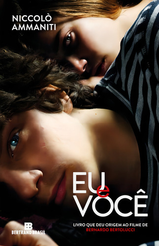 Eu e você, de Ammaniti, Niccolo. Editorial Editora Bertrand Brasil Ltda., capa mole em português, 2012