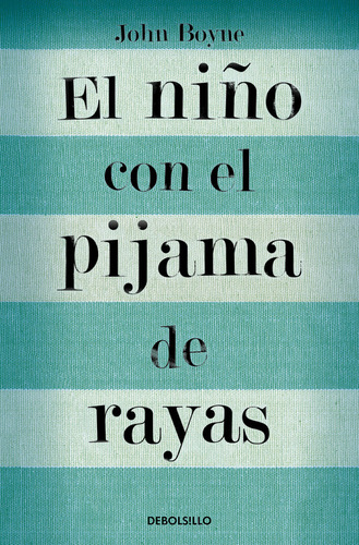 Libro Nião Con El Pijama De Rayas, El - Boyne, John