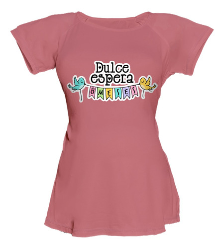 Blusa Para Embarazo Ranglan - Mensaje Dulce Espera + Meses