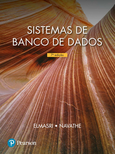 Sistemas de Banco de Dados, de Elmasri, Ramez. Editora Pearson Education do Brasil S.A., capa mole em português, 2019