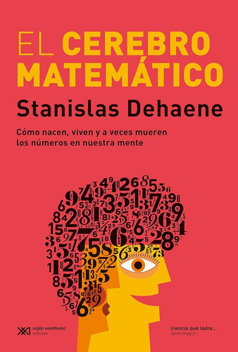 Cerebro Matemático, El - Stanislas Dehaene