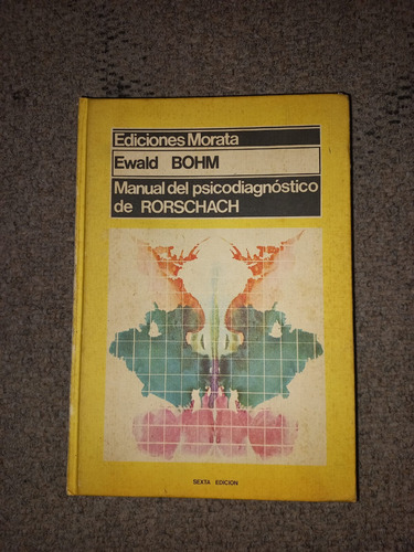 Manual Del Psicodiagnóstico De Rorschach - E. Bohm