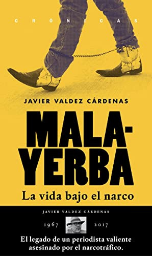 Libro Malayerba La Vida Bajo El Narco (rustica) - Valdez Car