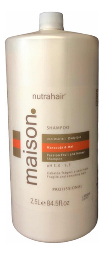 Shampoo Maison Maracujá E Mel 2,5lt Nutra Hair