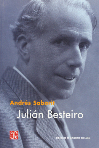 Julián Besteiro (biblioteca De La Catedra Del Exilio) 71fqa