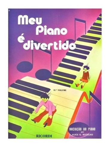 Método Meu Piano É Divertido Vol. 2 - Ricordi