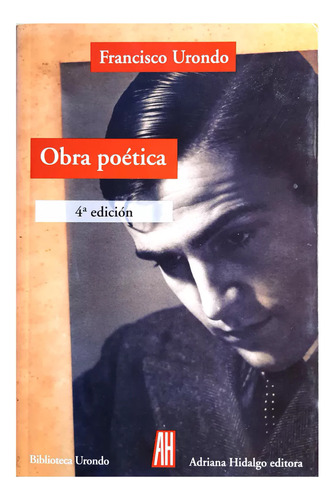 Obra Poética - Francisco Urondo ( Antología - Literatura )