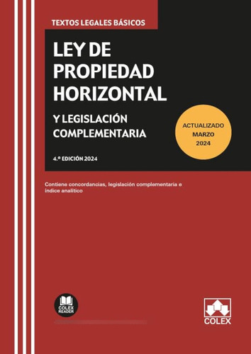 Ley De Propiedad Horizontal Y Legislación Complementaria: Co