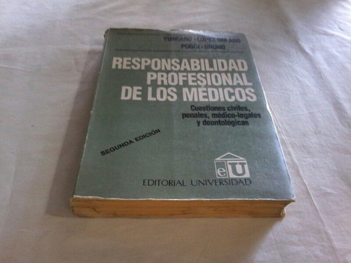 Responsabilidad Profesional De Los Medicos/yugano-bruno X