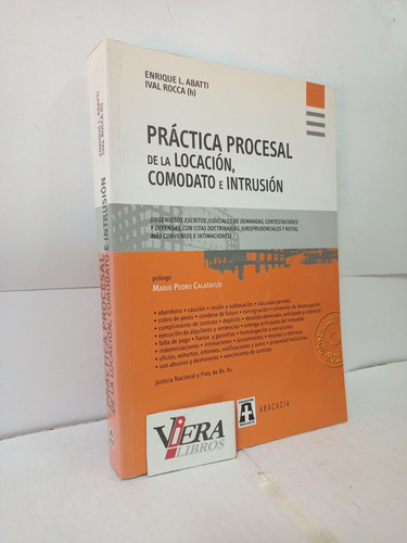 Practica Procesal De La Locación, Comodato - Abatti - Rocca
