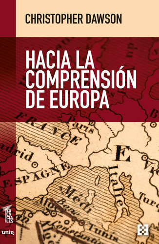 Hacia La Comprensión De Europa - Christopher Dawson