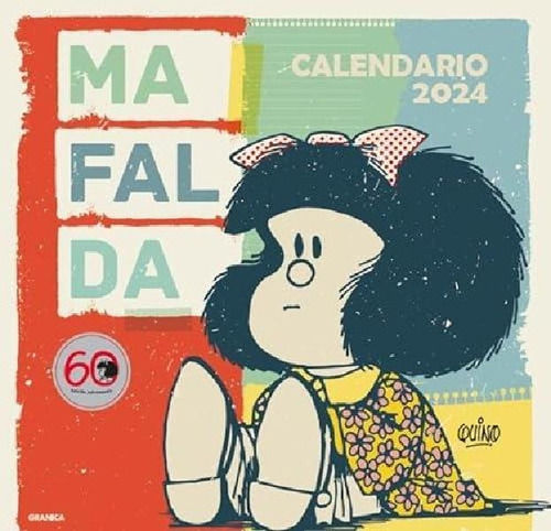 Libro - Libro Mafalda 2024, Calendario De Pared - Quino
