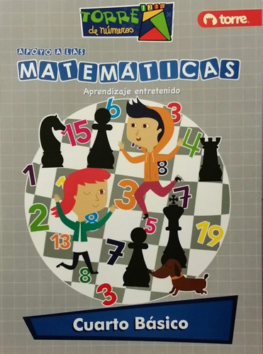 Apoyo A Las Matematicas 4º Básico - Torre