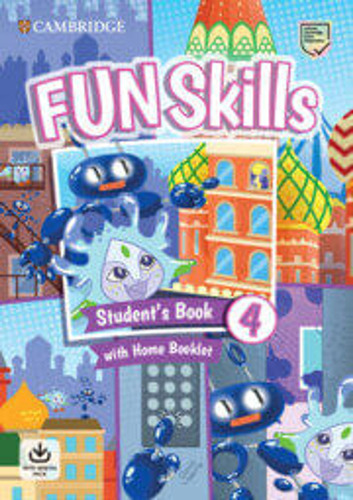 Fun Skills 4  -    Student's Book W/home Booklet And Online 