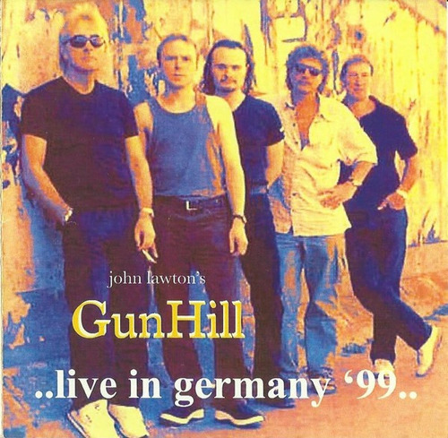 John Lawton's Gunhill - Live In Germany '99. Cd Imp. Alem? 