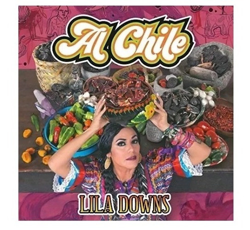 Lila Downs Al Chile Cd Son