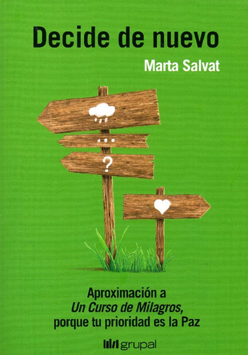 Decide De Nuevo / Marta Salvat