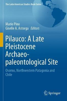 Libro Pilauco: A Late Pleistocene Archaeo-paleontological...