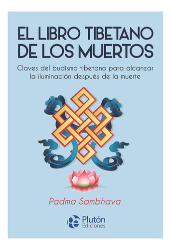Libro: El Libro Tibetano De Los Muertos / Padma Sambhava