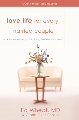 Libro: Love Life For Every Married Couple: How To Fall In In