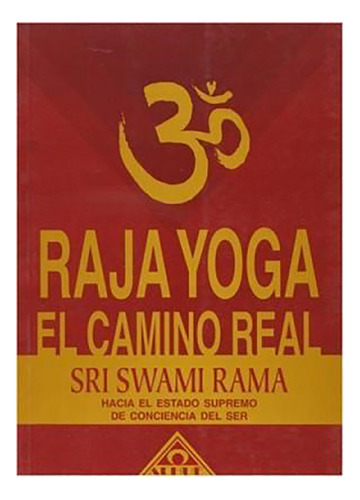 Raja Yoga - Swami Rama - Alhue - #d
