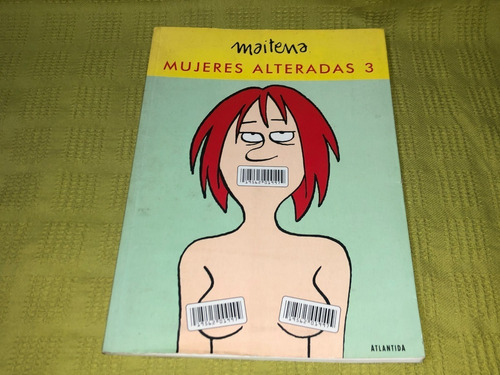 Mujeres Alteradas 3 - Maitena - Atlántida