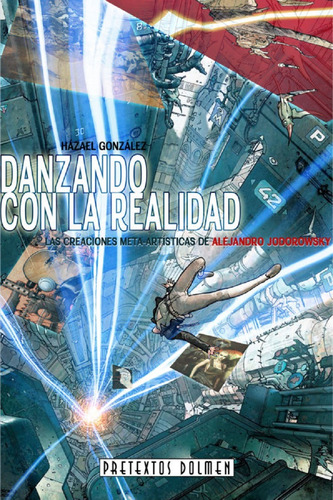 Danzando Con La Realidad - Hazael González - Dolmen