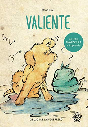 Valiente: En Letra Mayúscula Y De Imprenta: Libros Para N 