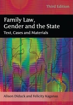 Family Law, Gender And The State - Alison Diduck (paperba...