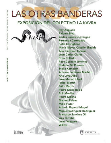 Las otras banderas: exposiciÃÂ³n del colectivo La Kavra, de Varios es, VVAA. Editorial Ediciones Algorfa, tapa blanda en español