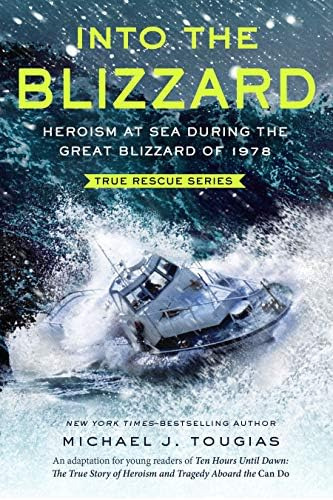 Libro: Into The Blizzard: Heroism At Sea During The Great Of