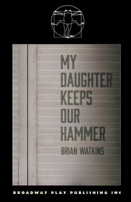 Libro My Daughter Keeps Our Hammer - Watkins, Brian