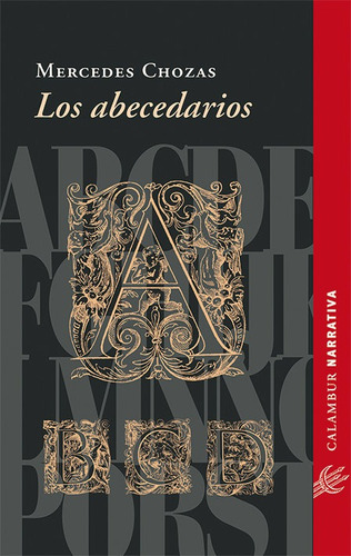 Los Abecedarios, De Chozas Pedrero, Mercedes. Calambur Editorial, S.l., Tapa Blanda En Español