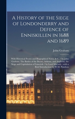 Libro A History Of The Siege Of Londonderry And Defence O...